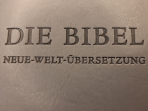 Bibel: Die Bibel Neue-Welt-Übersetzung von Zeugen Jehovas