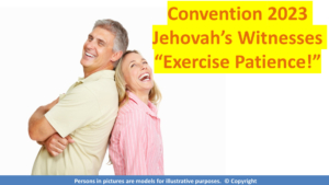 Convention Jehovah's Witnesses 2023 Exercise Patience